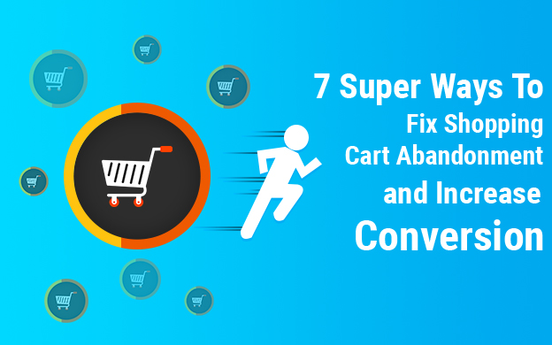 Fix Shopping Cart Abandonment